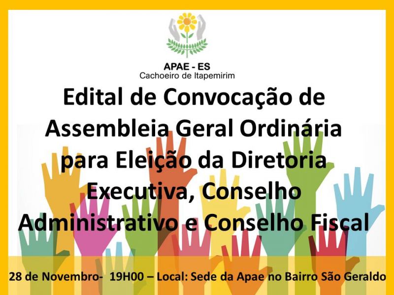 Edital de convocação para Eleição da Diretoria Executiva, Conselho de Administração e Conselho Fiscal