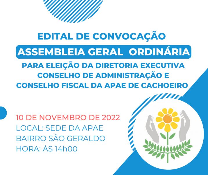 ELEIÇÃO DIRETORIA EXECUTIVA E CONSELHOS ADMINISTRATIVO E FISCAL APAE 2022